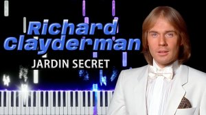 Jardin Secret (Richard Clayderman) 【 КАВЕР НА ПИАНИНО 】