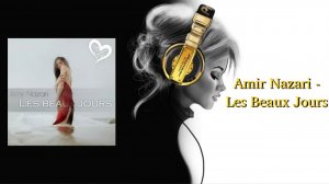 Amir Nazari - Les Beaux Jours