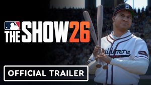 MLB The Show 26 - Official Gameplay Trailer