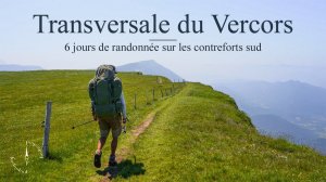 France - Hiking in Vercors, 6 days crossing its south cliffs