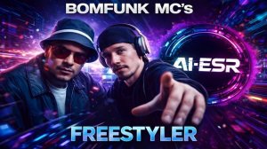 Bomfunk MC's - Freestyler (AI-ESR Cover)