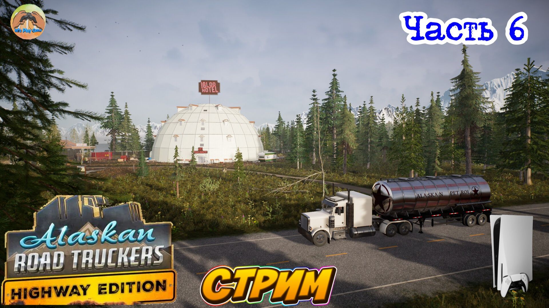 Alaskan Road Truckers Highway Edition -=- ЧАСТЬ 6 смотреть онлайн