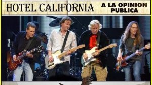 🎼. Eagles - «Hotel California»