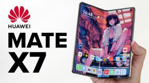 Samsung Fold 7 не нужен? Обзор Huawei Mate X7 с прокачанной камерой