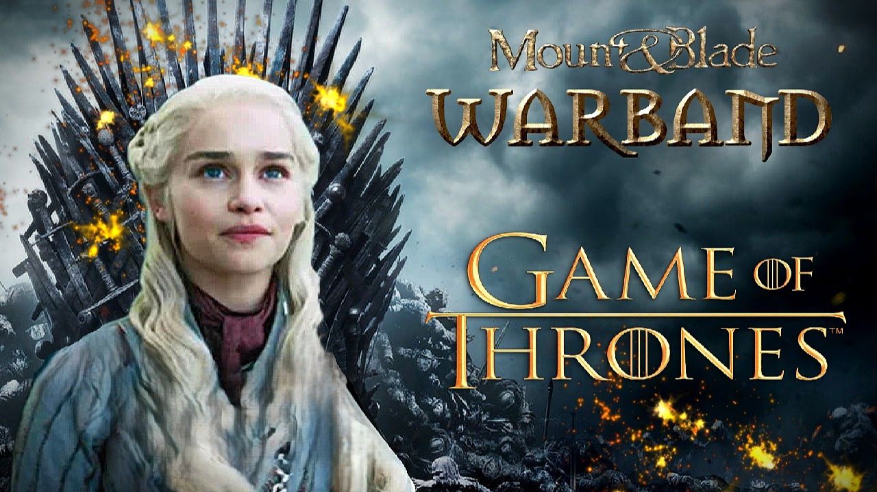 Warband MOD A Clash of Kings 8.0 Game of Thrones №9 смотреть онлайн
