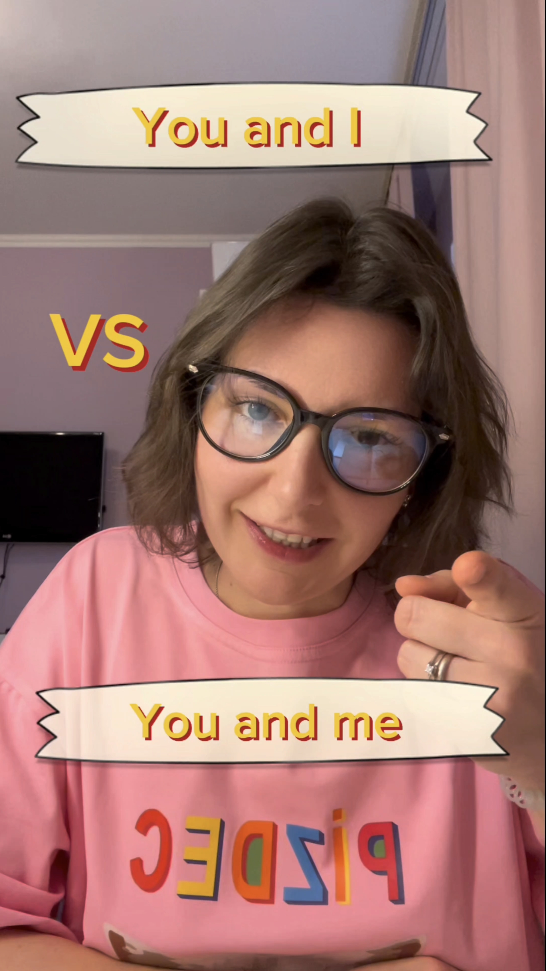 You and i VS You and me
