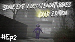 [GMOD] Sonic.exe y los slendytubbies Gold Edition Ep2