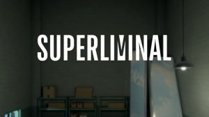 ПРОХОЖДЕНИЕ ТРЕТЬЕГО ЭТАПА ИГРЫ ГОЛОВОЛОМКИ SUPERLIMINAL