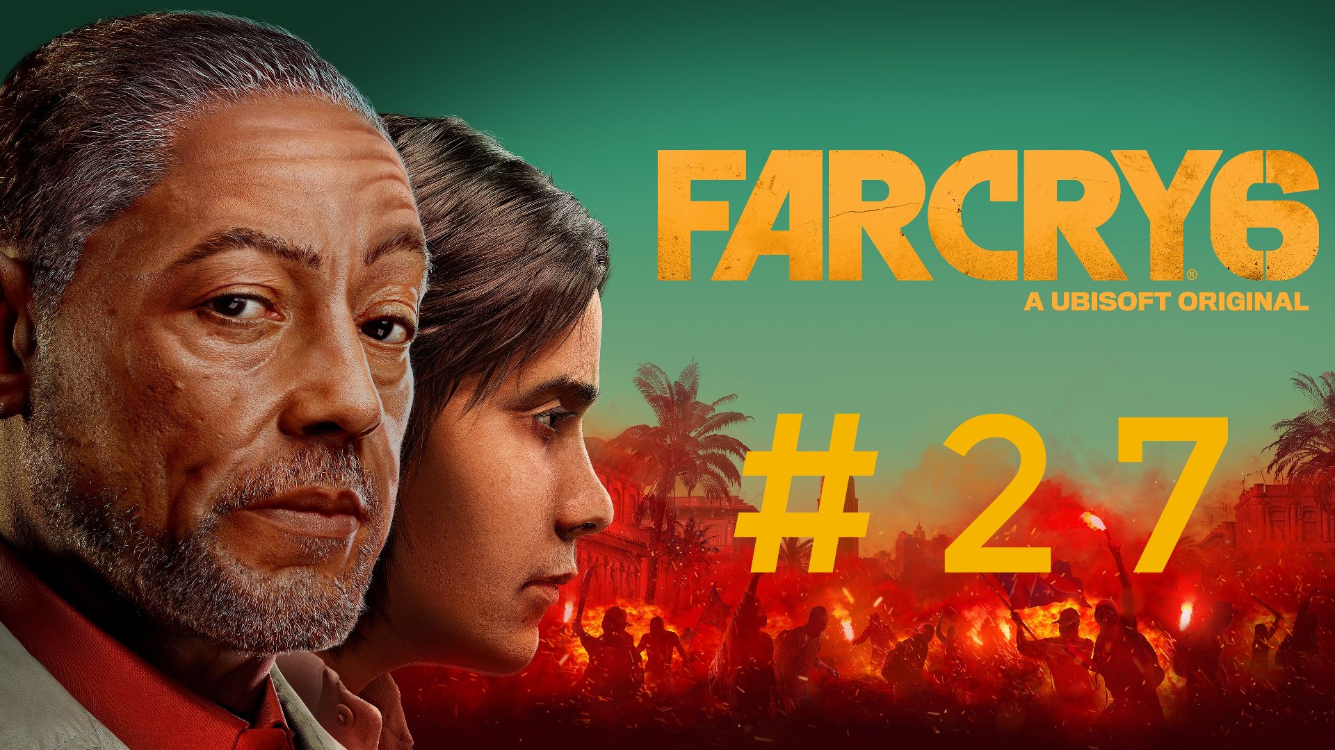 Far Cry 6. Эпизод 27. смотреть онлайн