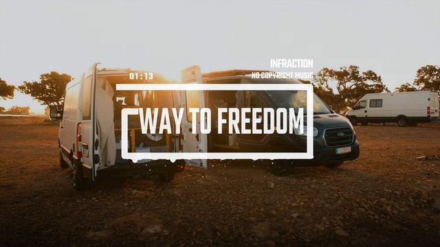 Upbeat Inspiring Acoustic by Infraction [No Copyright Music] ⧸ Way To Freedom