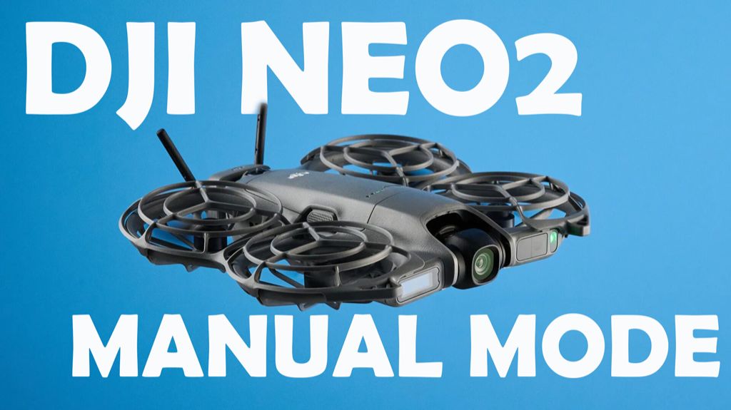DJI Neo2: Manual mode