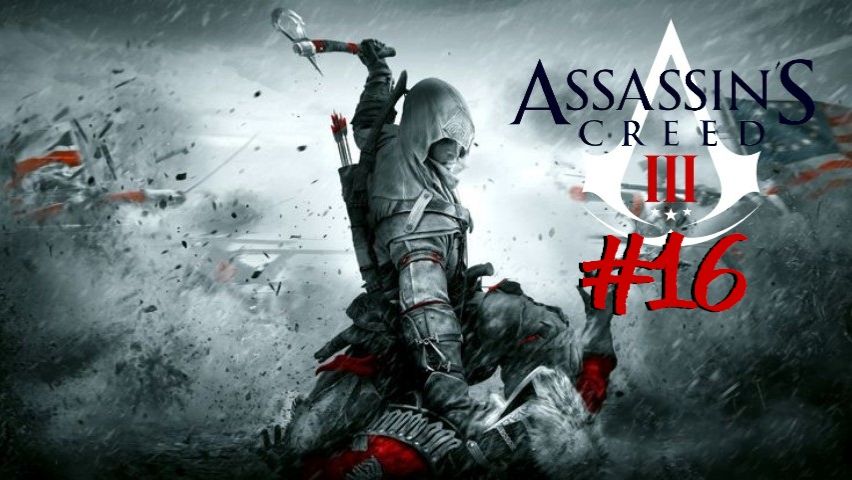 Assassin’s Creed III | #16 Episode | Пропавший груз #Assassin #Assassin’sCreed #AС #Retroslon