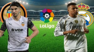ФУТБОЛ ЧЕМПИОНАТ ИСПАНИИ LA LIGA.  ВАЛЕНСИЯ - РЕАЛ МАДРИД.  ТЕКСТОВАЯ ОНЛАЙН ТРАНСЛЯЦИЯ.