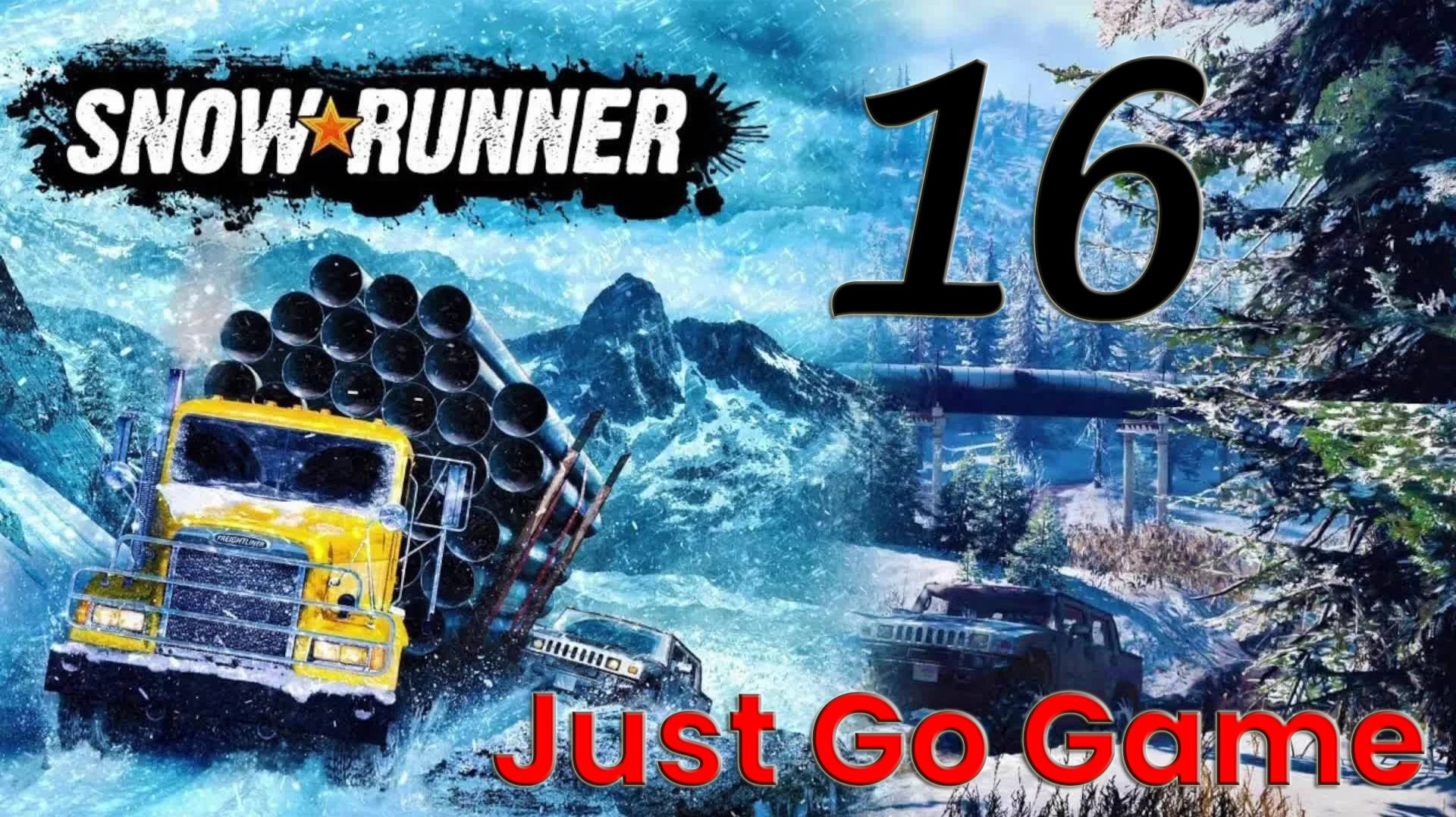 SnowRunner #16 смотреть онлайн