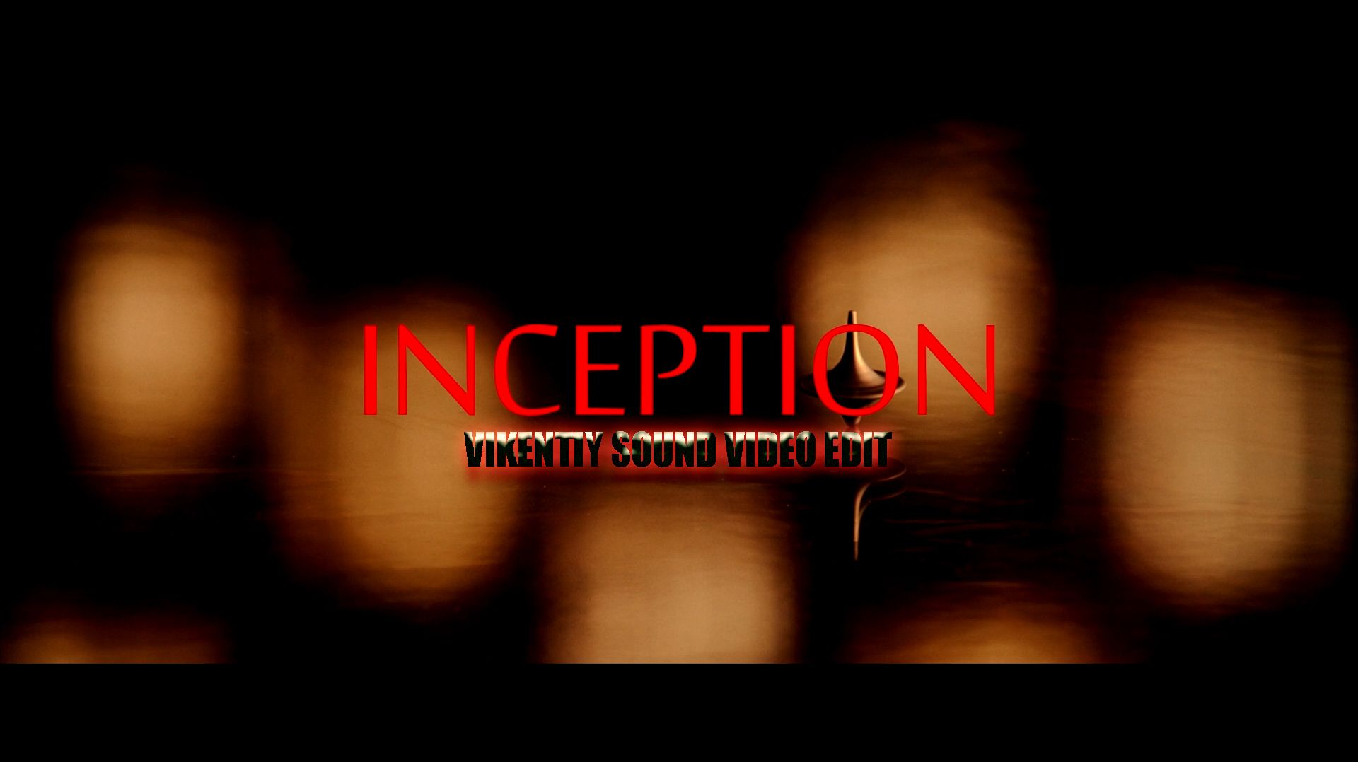 Inception (Vikentiy Sound Video EdiT) (2021)