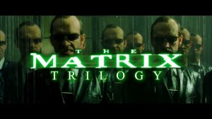 The Matrix Trilogy (Vikentiy Sound 2nd HD Remastering Video Edit) (2021)