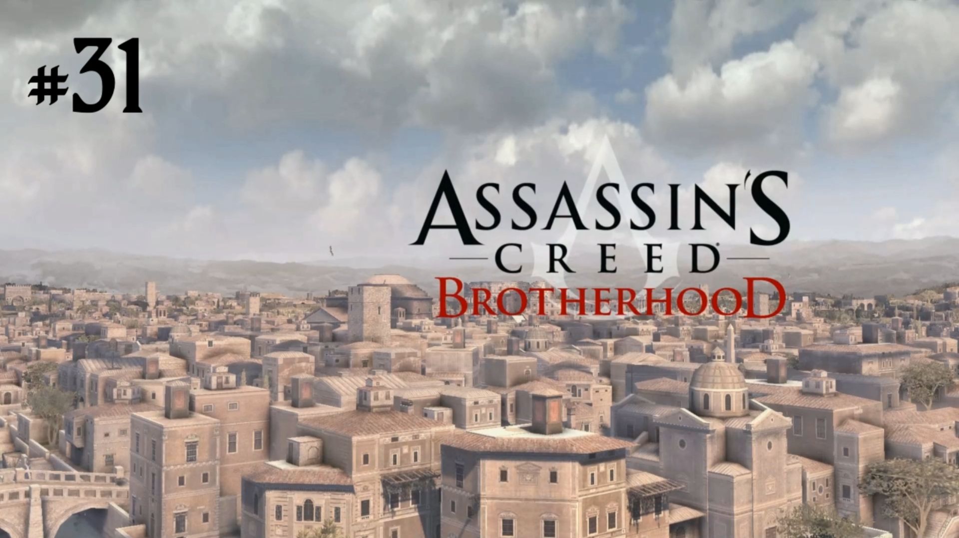 Прохождение Assassin’s Creed: Brotherhood #31