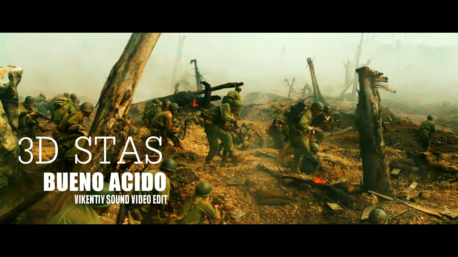 3d Stas - Bueno Acido (Hacksaw Ridge) (Vikentiy Sound Video Edit) (2021) смотреть онлайн