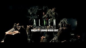 Alien Chronicles (Vikentiy Sound Video EdiT) (2021)