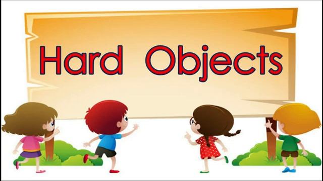 Hard and Soft Objects Video for Preschoolers