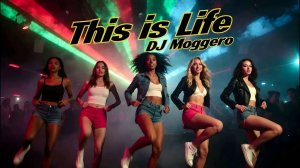 DJ Moggero, Neo Vallo - This Is Life