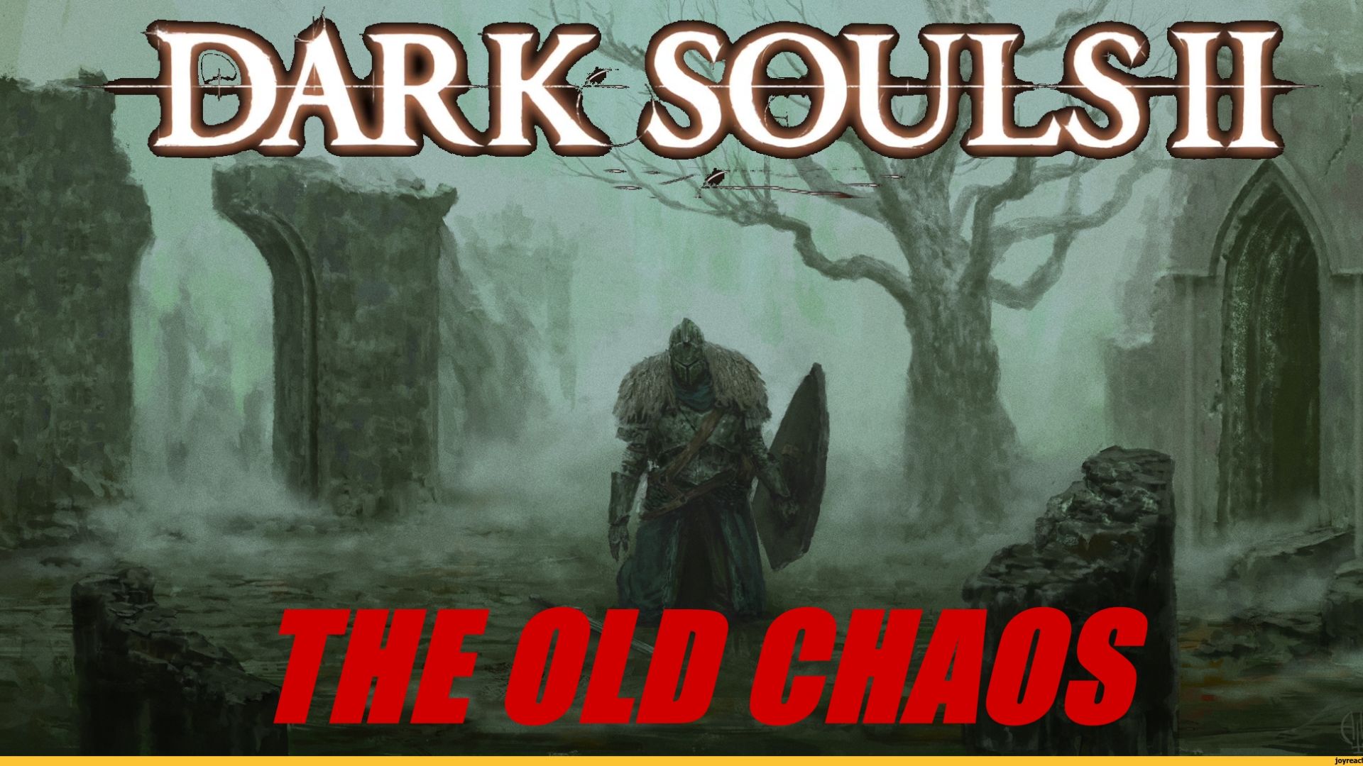 Dark Souls II Scholar of the First Sin The old chaos #3 смотреть онлайн