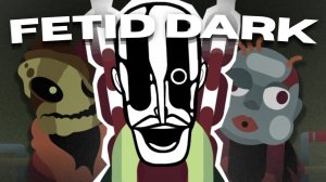 "Fetid Dark" | Dross Mix | Incredibox