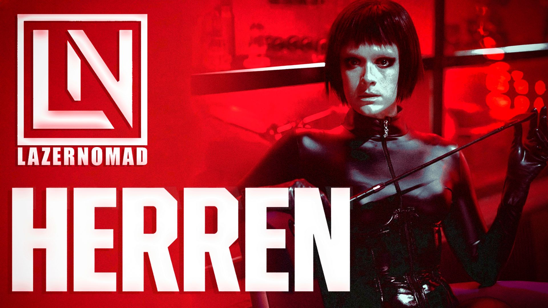 LazerNomad – HERREN (Official Music Video)