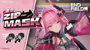 Arknights: Endfield - Zip-Mask эпизод 5 (мультсериал от Ивонны)