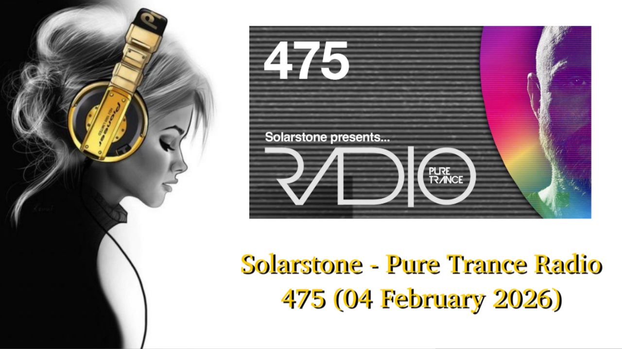 Solarstone — Pure Trance Radio 475 (04 February 2026)