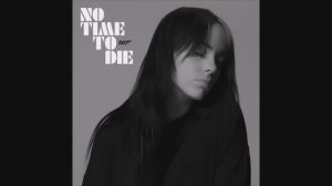 No Time To Die (Billie Eilish cover)