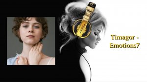 Timagor - Emotions7