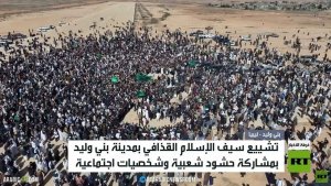 تشييع سيف الإسلام القذافي في بني وليد