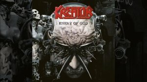 01- Enemy Of God (KREATOR)