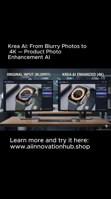 Krea AI_ From Blurry Photos to 4K — Product Photo