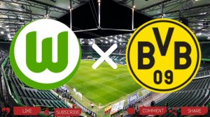 Вольфсбург - Боруссия Дортмунд
