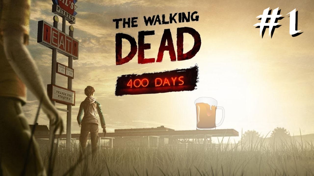 Прохождение The Walking Dead: The Game DLC 400 Days смотреть онлайн