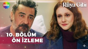 Rüya Gibi 10. Bölüm Ön İzleme | "Sen bana bir çocukluk borçlusun..." @showtv‬
