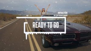 Upbeat Rock Energetic by Infraction [No Copyright Music] ⧸ Ready To Go