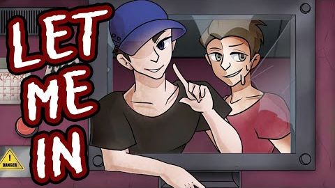 LET ME IN Thats Not My Neighbor Song feat longestsoloever смотреть онлайн