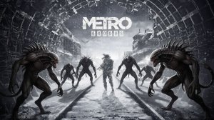 Metro Exodus