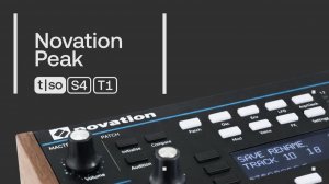 Torso Electronics S4 x T1: Using Novation Peak