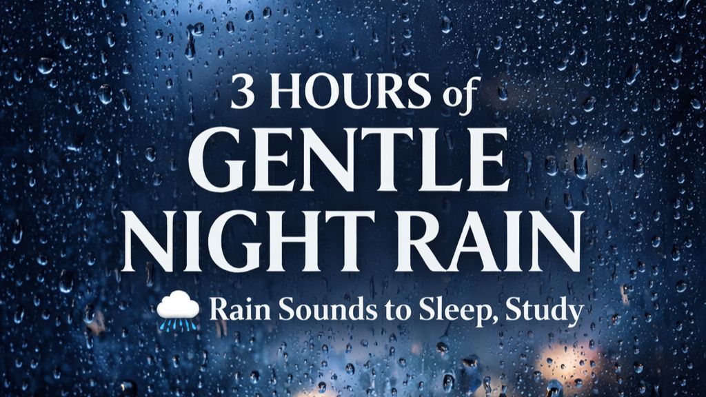 3 HOURS of GENTLE NIGHT RAIN, Rain Sounds to Sleep, Study, Relax, Reduce Stress, help insomnia смотреть онлайн