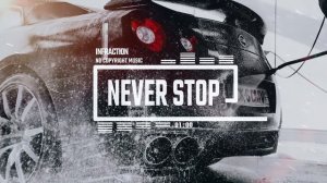 Sport EDM Car Trap by Infraction [No Copyright Music] ⧸ Never Stop