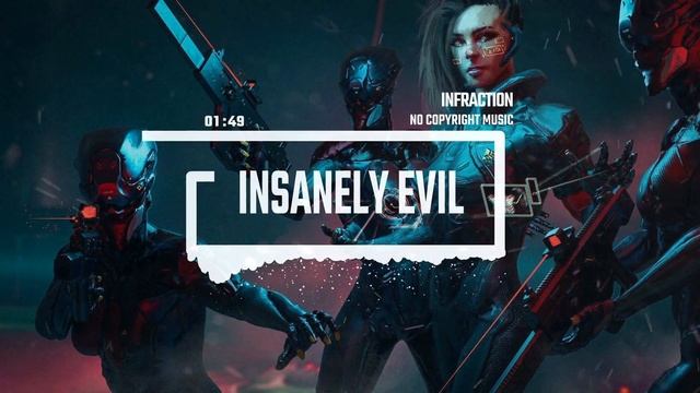 Cyberpunk Aggressive Electro by Infraction [No Copyright Music] ⧸ Insanely Evil