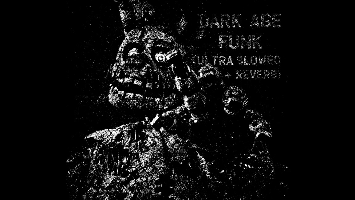 DARK AGE FUNK ULTRA SLOWED  REVERB