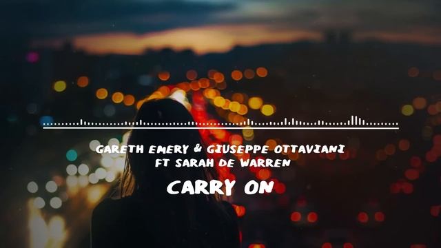 Gareth Emery & Giuseppe Ottaviani ft. Sarah de Warren - Carry On смотреть онлайн