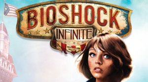 Дневной СТРИМ BIOSHOCK INFINITE