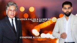 Haider Salim & Samir Roashan - Beya Beya حیدر سلیم و سمیر روشن - بيا بيا