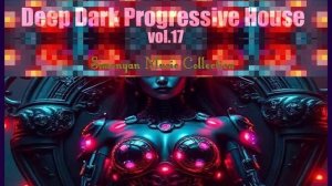 Deep Dark Progressive House ♠  vol.17 by Simonyàn #556